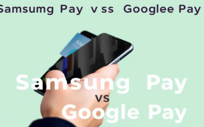 Samsung Pay vs Google Pay