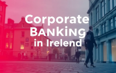 Corporate banking in ireland