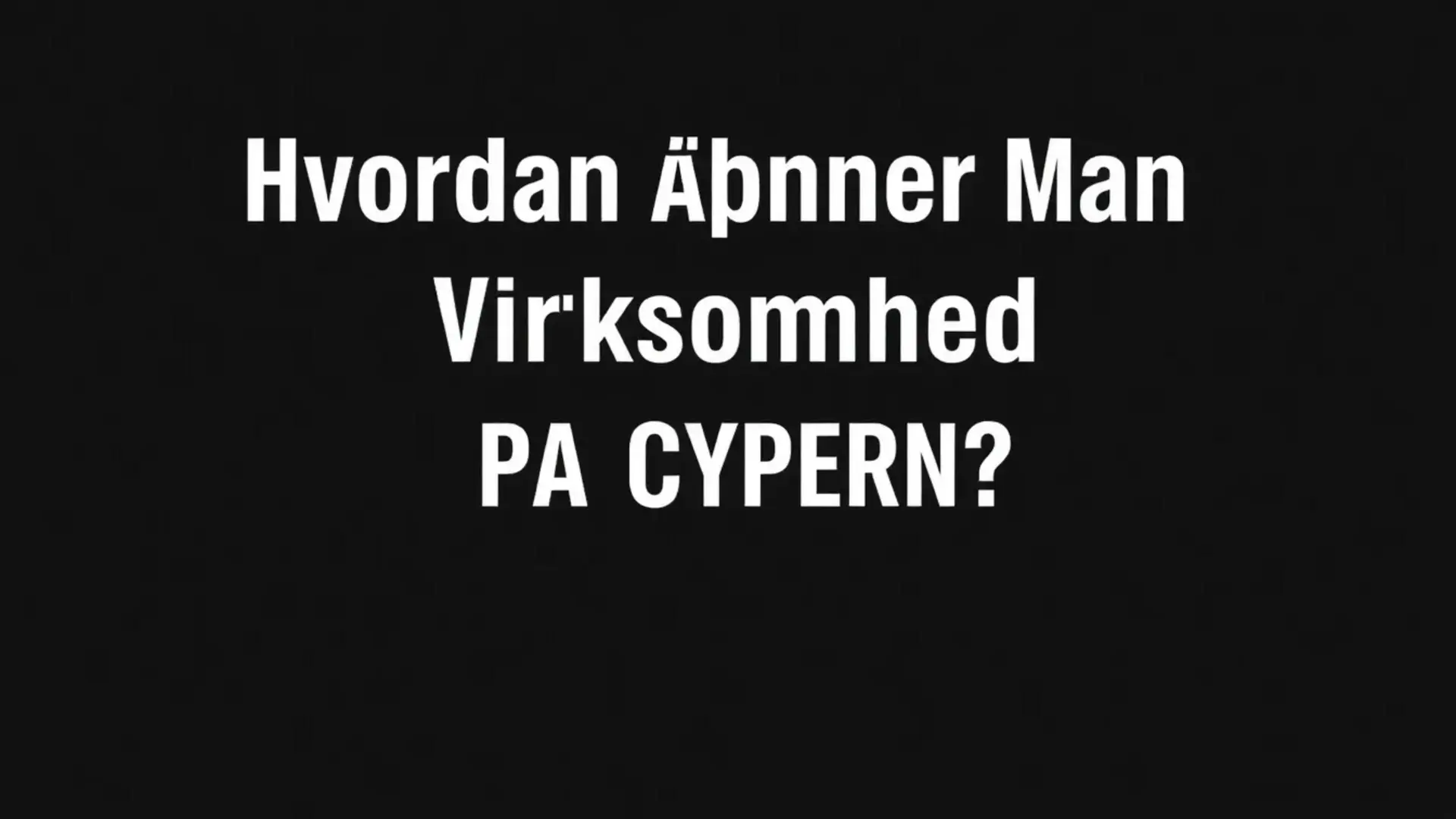 hvordan-abner-man-en-virksomhed-pa-cypern1 Hvordan åbner man en virksomhed på Cypern? - Illustration
