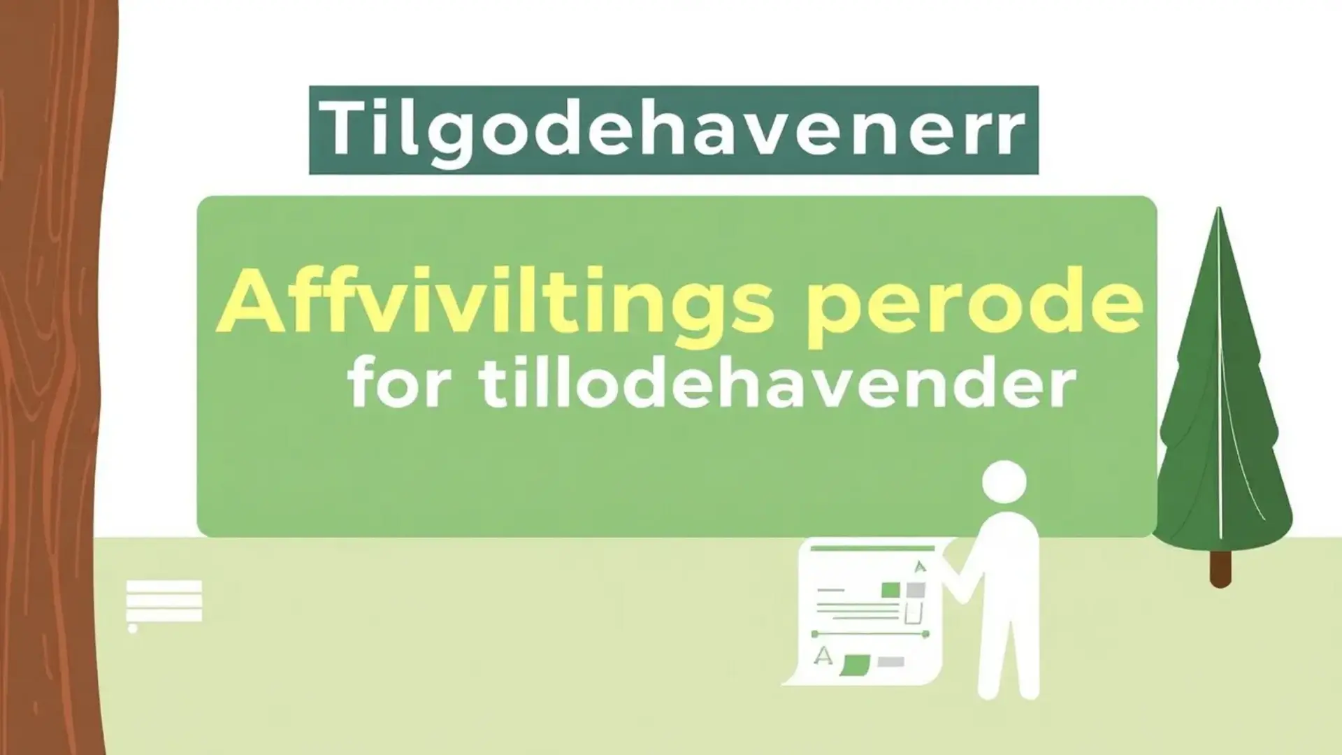Afviklingsperiode for tilgodehavender - Illustration