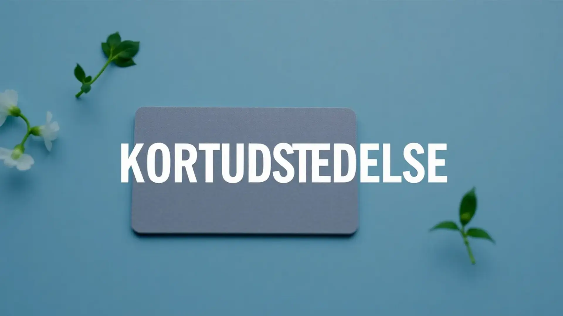 Kortudstedelse - Illustration